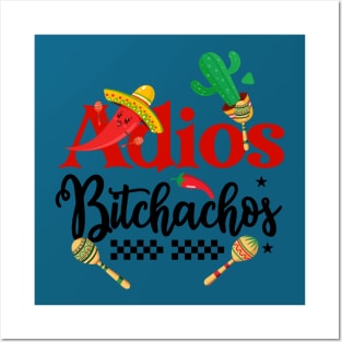 Adios Bitchachos #2 Posters and Art